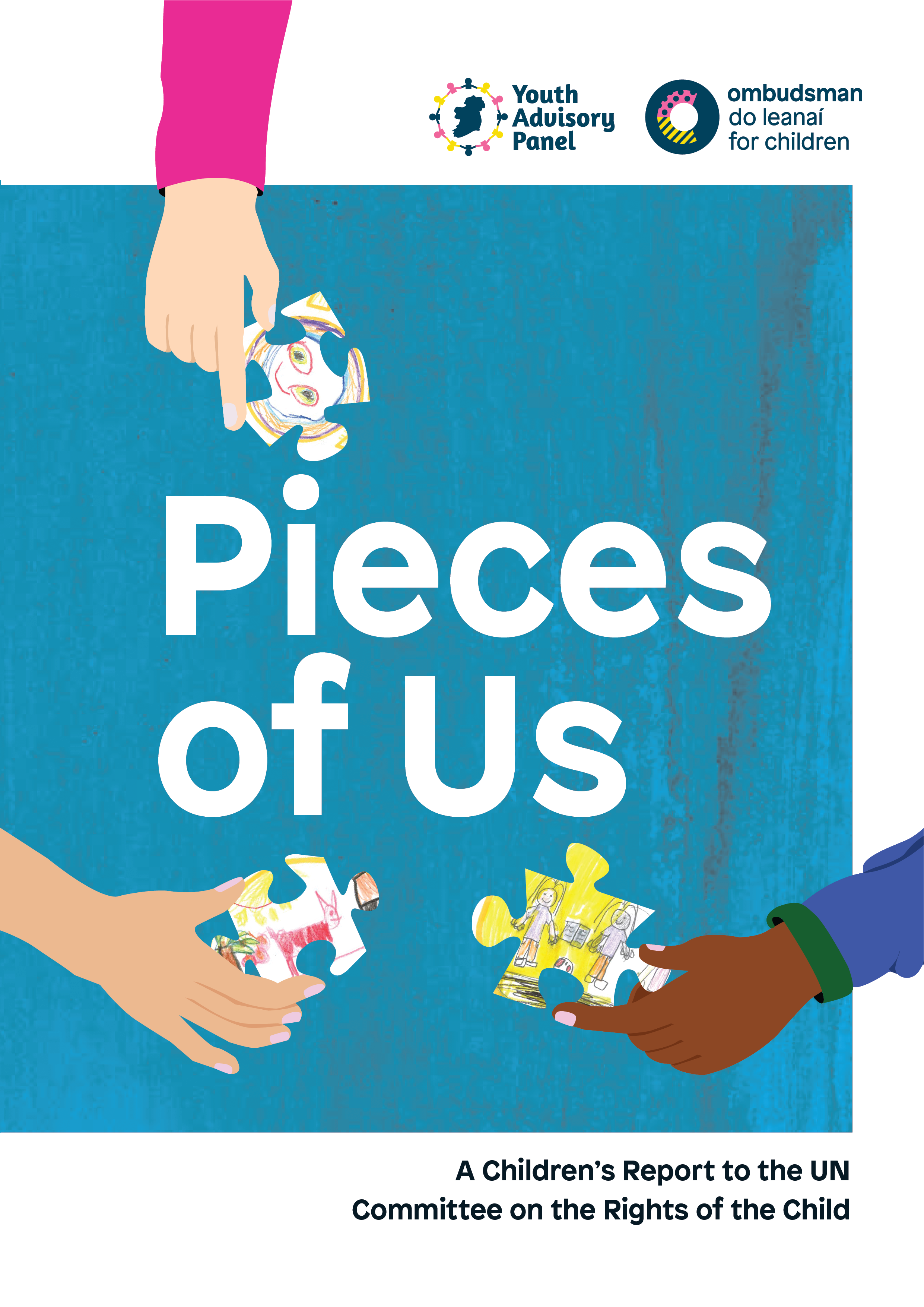 Pieces of Us: A Children's Report to the UN Committee on the Rights of the  Child